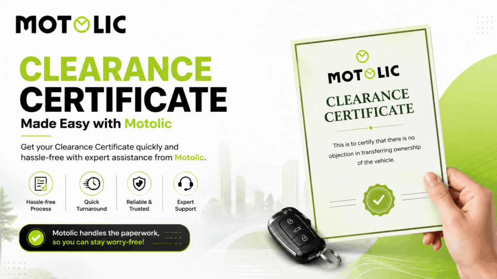 Motolic Clearance Certificate service promotional banner featuring a clearance certificate, car key, and hassle-free vehicle documentation assistance.
